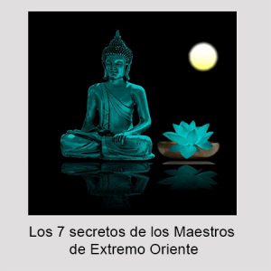 los 7 secretos de los maestros de extremo oriente